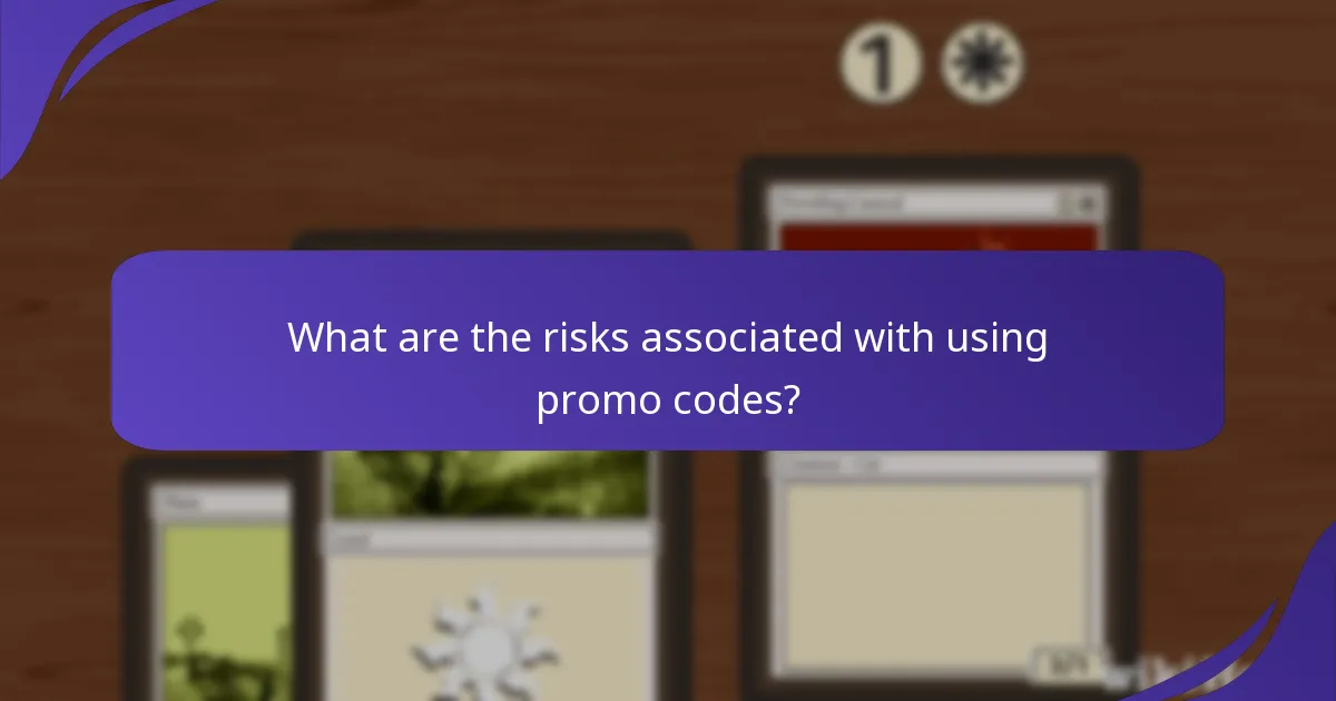 What are the risks associated with using promo codes?