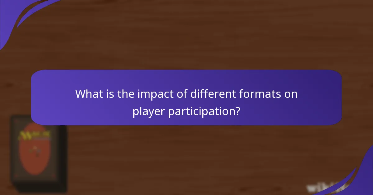 What is the impact of different formats on player participation?