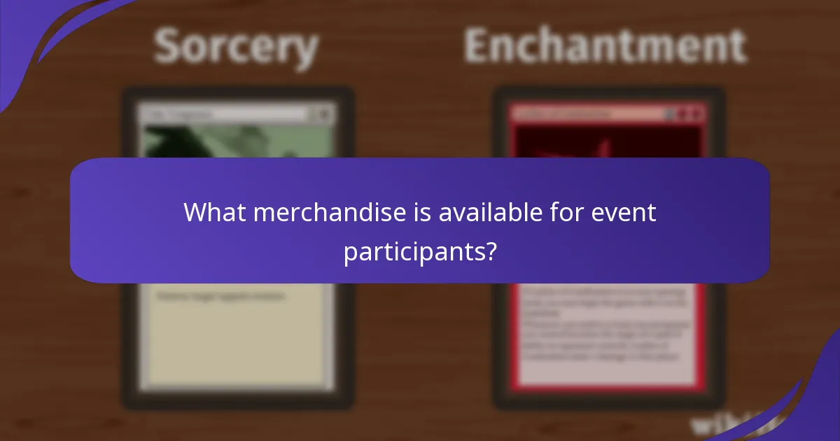 What merchandise is available for event participants?