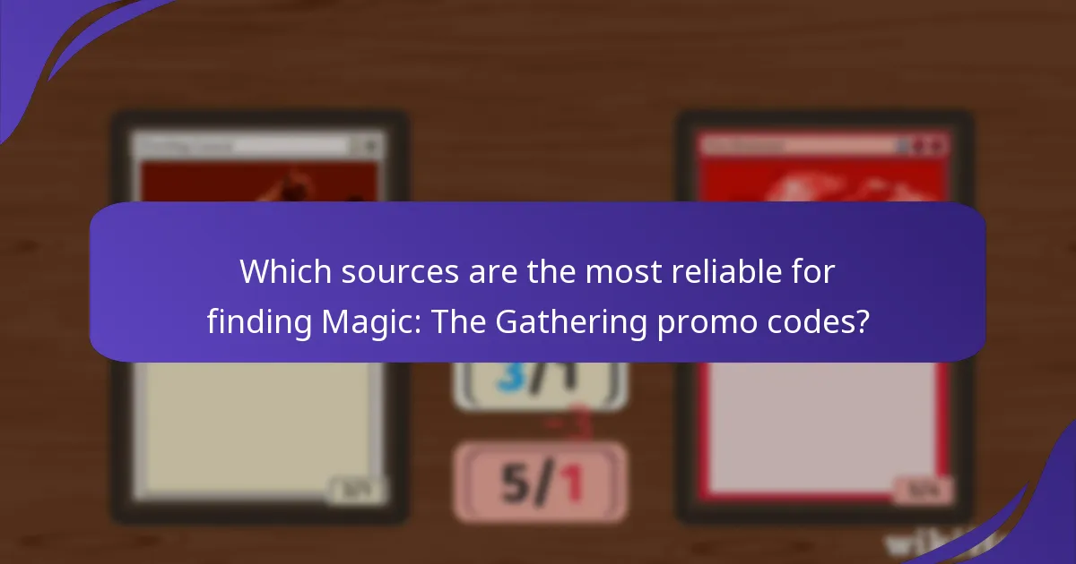 Which sources are the most reliable for finding Magic: The Gathering promo codes?