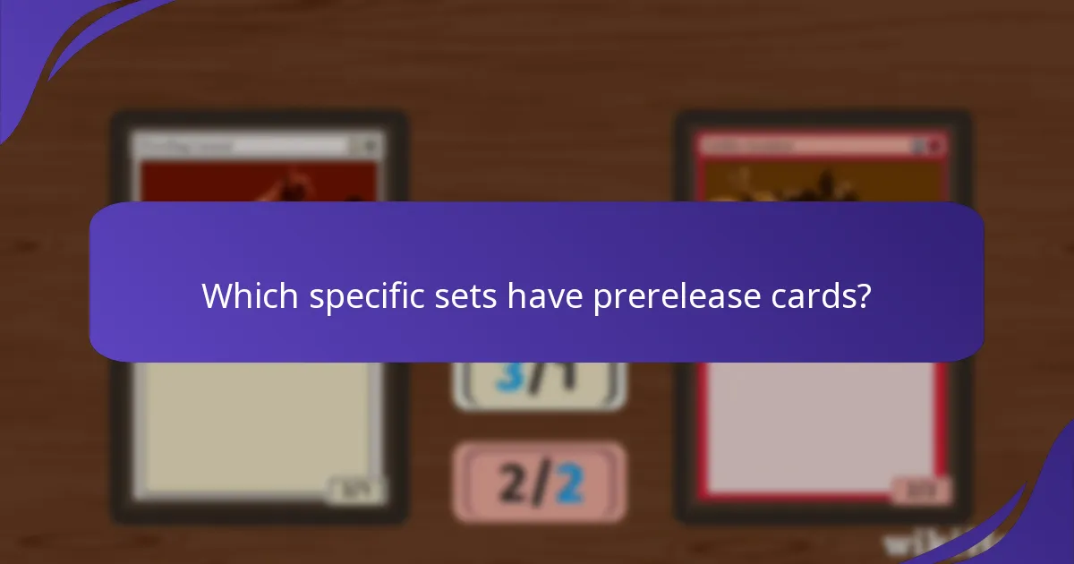Which specific sets have prerelease cards?